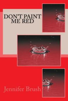 Paperback Don't Paint Me Red Book