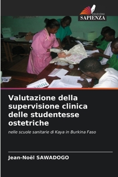 Paperback Valutazione della supervisione clinica delle studentesse ostetriche [Italian] Book