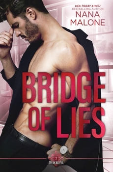 Bridge of Lies - Book #2 of the Speak No Evil Trilogy