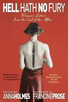 Paperback Hell Hath No Fury: Women's Letters from the End of the Affair Book