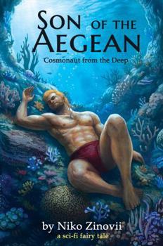 Paperback Son of the Aegean: Cosmonaut from the Deep Book