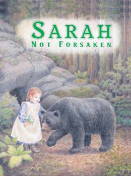 Unknown Binding Sarah Not Forsaken Book