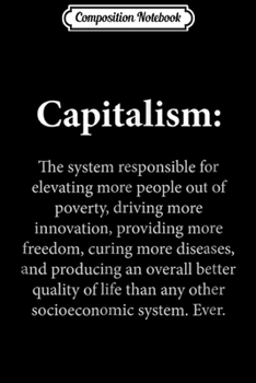 Composition Notebook: Pro Capitalism  Journal/Notebook Blank Lined Ruled 6x9 100 Pages