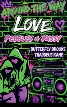 Paperback Around The Way Love: Emerald Ecstasy Book