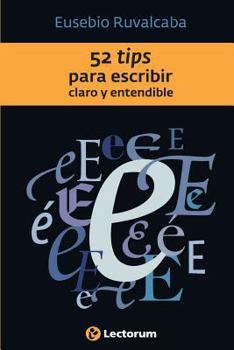 Paperback 52 Tips para escribir claro y entendible [Spanish] Book