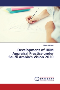 Development of HRM Appraisal Practice under Saudi Arabia’s Vision 2030