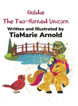 Hardcover Goldie The Two-Horned Unicorn Book