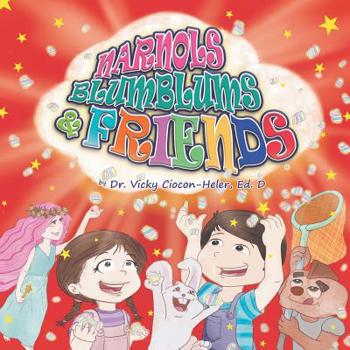 Paperback Narnols, Blumblums, & Friends Book