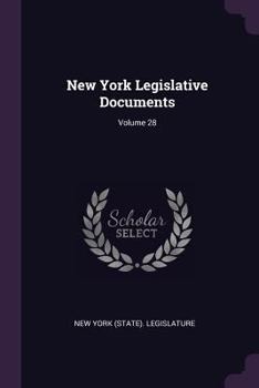 Paperback New York Legislative Documents; Volume 28 Book