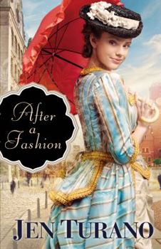 After a Fashion - Book #1 of the A Class of Their Own