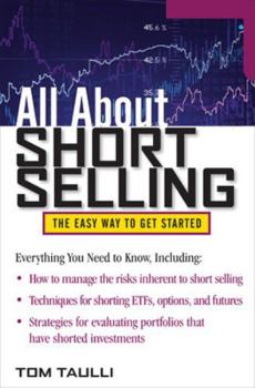 Paperback All about Short Selling: The Easy Way to Get Started Book