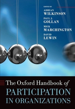 Paperback The Oxford Handbook of Participation in Organizations Book