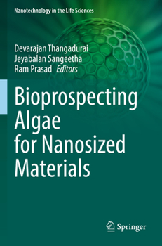 Paperback Bioprospecting Algae for Nanosized Materials Book