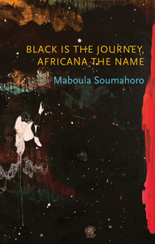 Paperback Black Is the Journey, Africana the Name Book