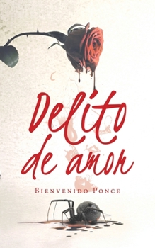 Paperback Delito De Amor [Spanish] Book