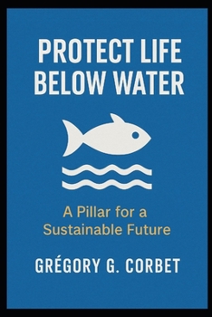 Paperback Protecting Aquatic Life: Saving the Oceans Starts Here Book