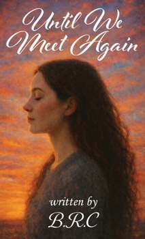 Hardcover Until We Meet Again Book