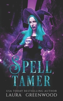 Spell Tamer - Book #2 of the Paranormal Criminal Investigations
