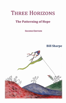 Paperback Three Horizons: The Patterning of Hope Book