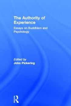 Hardcover The Authority of Experience: Readings on Buddhism and Psychology Book