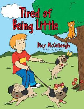 Paperback Tired of Being Little Book