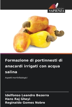 Paperback Formazione di portinnesti di anacardi irrigati con acqua salina [Italian] Book