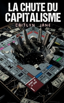 Paperback La Chute du Capitalisme [French] Book