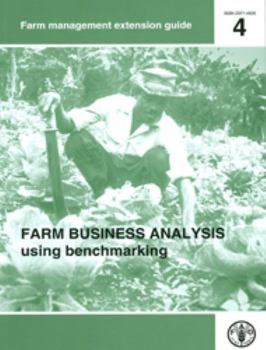 Paperback Farm Business Analysis Using Benchmarking: Farm Management Extension Guide No. 4 Book