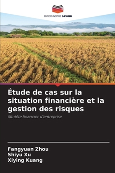 Paperback Étude de cas sur la situation financière et la gestion des risques [French] Book