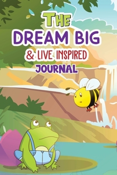 Paperback The Dream Big & Live Inspired Journal Book