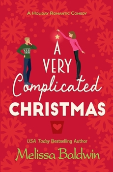 Paperback A Very Complicated Christmas: A Holiday Romantic Comedy Book