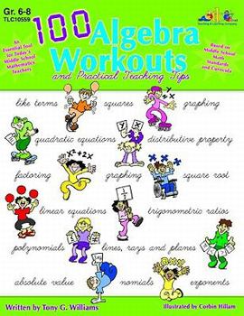 Paperback 100 Algebra Workouts: And Practical Teaching Tips Book