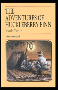 Paperback Adventures of Huckleberry Finn Annotated Book