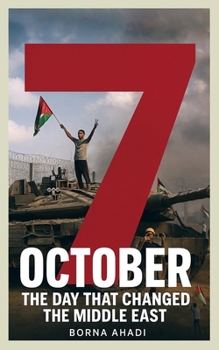 Paperback 7 October: The Day That Changed the Middle East Book