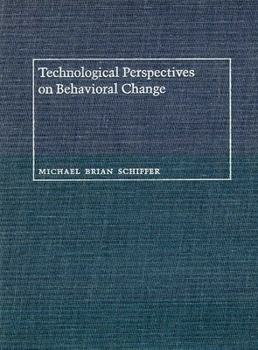 Hardcover Technological Perspectives on Behavioral Change Book