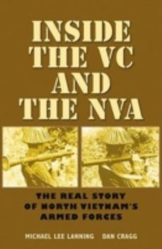 Inside the VC and the NVA: The Real Story Of North Vietnam's Armed Forces - Book  of the Williams-Ford Texas A&M University Military History Series