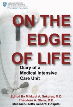 Paperback On the Edge of Life: Diary of A Medical Intensive Care Unit Book