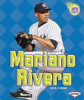 Mariano Rivera - Book  of the Amazing Athletes