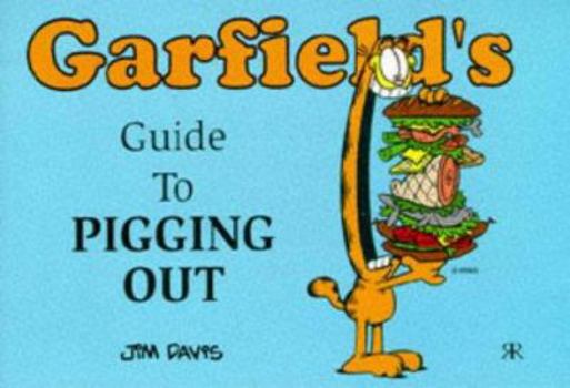 Garfield's Guide to Pigging Out - Book  of the Garfield's Guide To