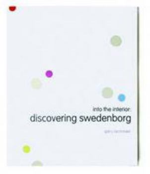 Paperback Into the Interior: Discovering Swedenborg Book