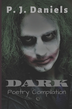 Paperback Dark: Poetry compilation Book