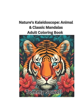 Paperback 4."Nature's Kaleidoscope: Animal & Classic Mandalas" Book