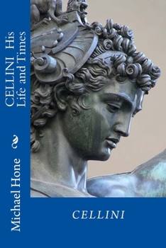 Paperback CELLINI His Life and Times Book