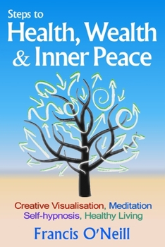 Paperback Steps to Health, Wealth & Inner Peace Book