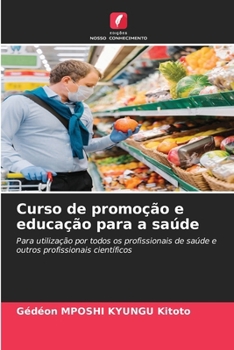 Curso de promoção e educação para a saúde (Portuguese Edition)