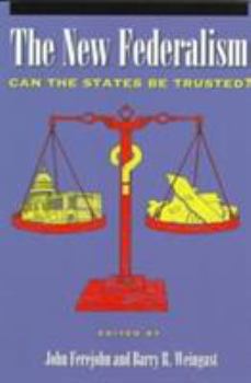 Paperback The New Federalism: Can the States Be Trusted? Volume 443 Book