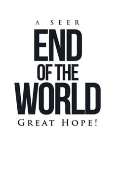 Hardcover End of the World: Great Hope! Book