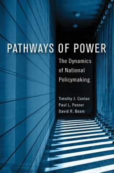 Paperback Pathways of Power: The Dynamics of National Policymaking Book