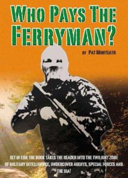 Paperback Who Pays the Ferryman? Book