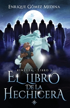 Paperback El libro de la hechicera: Libro juvenil de aventuras y fantasía (a partir de 12 años) [Spanish] Book